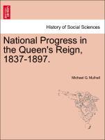 Bild des Verkufers fr National Progress in the Queen s Reign, 1837-1897. zum Verkauf von moluna