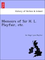 Imagen del vendedor de Memoirs of Sir H. L. Playfair, etc. a la venta por moluna