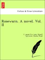 Imagen del vendedor de Rosewarn. A novel. Vol. II a la venta por moluna