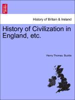 Bild des Verkufers fr History of Civilization in England, etc. VOL. II, NEW EDITION zum Verkauf von moluna