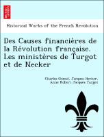 Imagen del vendedor de Des Causes financie`res de la Revolution francaise. Les ministe`res de Turgot et de Necker a la venta por moluna