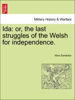 Bild des Verkufers fr Ida: or, the last struggles of the Welsh for independence. zum Verkauf von moluna