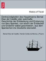 Seller image for Denkwrdigkeiten des Hauptmanns Bernal Diaz del Castillo oder wahrhafte Geschichte der Entdeckung und Eroberung von Neu-Spanien, von einem der Entdecker und Eroberer selbst geschrieben, aus dem Spanischen ins Deutsche bersetzt. Dritter Band for sale by moluna