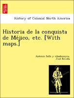 Seller image for Historia de la conquista de Mejico, etc. [With maps.] for sale by moluna