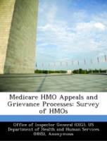 Bild des Verkufers fr Medicare HMO Appeals and Grievance Processes: Survey of HMOs zum Verkauf von moluna