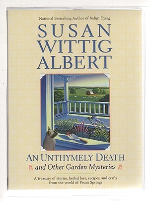 Seller image for AN UNTHYMELY DEATH and Other Garden Mysteries. for sale by Bookfever, IOBA  (Volk & Iiams)