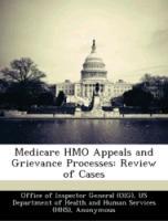 Bild des Verkufers fr Medicare HMO Appeals and Grievance Processes: Review of Cases zum Verkauf von moluna