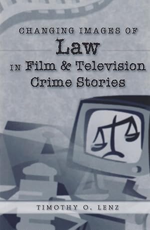 Seller image for Changing Images of Law in Film and Television Crime Stories for sale by moluna