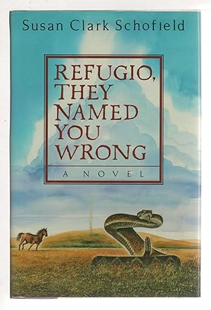 Immagine del venditore per REFUGIO, THEY NAMED YOU WRONG. venduto da Bookfever, IOBA  (Volk & Iiams)