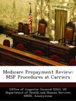 Bild des Verkufers fr Medicare Prepayment Review: MSP Procedures at Carriers zum Verkauf von moluna