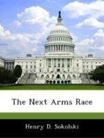 Bild des Verkufers fr The Next Arms Race zum Verkauf von moluna