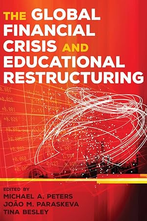 Imagen del vendedor de The Global Financial Crisis and Educational Restructuring a la venta por moluna