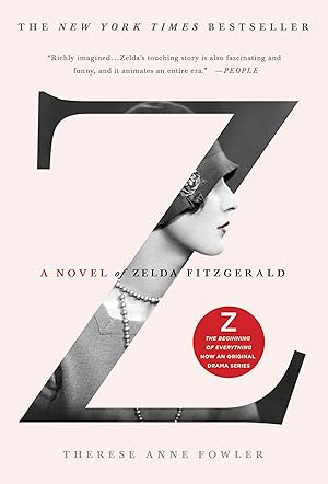 Bild des Verkufers fr Z: A Novel of Zelda Fitzgerald zum Verkauf von moluna