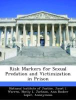 Imagen del vendedor de Risk Markers for Sexual Predation and Victimization in Prison a la venta por moluna