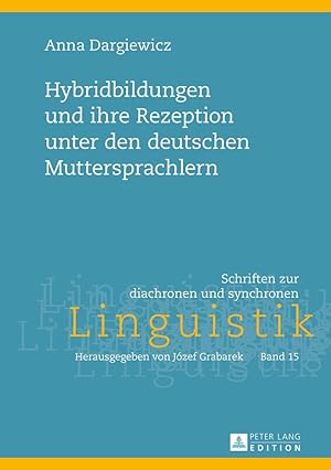 Bild des Verkufers fr Hybridbildungen und ihre Rezeption unter den deutschen Muttersprachlern zum Verkauf von moluna