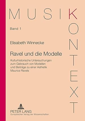Seller image for Ravel und die Modelle for sale by moluna