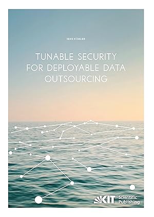 Seller image for Tunable Security for Deployable Data Outsourcing for sale by moluna