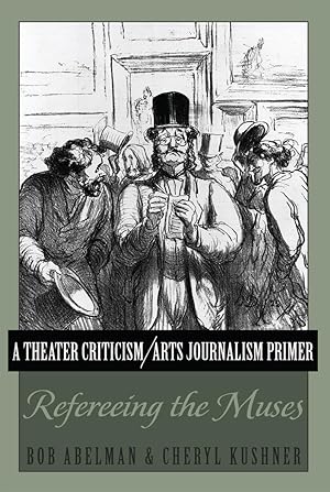 Imagen del vendedor de A Theater Criticism/Arts Journalism Primer a la venta por moluna