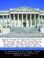 Imagen del vendedor de Digital version of Open-File Report 92-181: Geologic map of the Indian Spring Quadrangle, San Bernardino County, California : Open-File Report 2002-272 a la venta por moluna