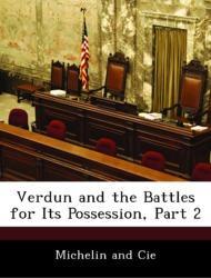 Bild des Verkufers fr Verdun and the Battles for Its Possession, Part 2 zum Verkauf von moluna