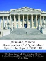 Seller image for Mine and Mineral Occurrences of Afghanistan: Open-File Report 2002-110 for sale by moluna