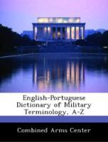 Seller image for English-Portuguese Dictionary of Military Terminology, A-Z for sale by moluna