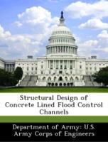 Imagen del vendedor de Structural Design of Concrete Lined Flood Control Channels a la venta por moluna