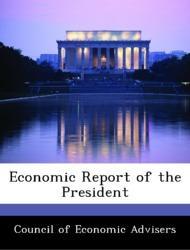 Bild des Verkufers fr Economic Report of the President zum Verkauf von moluna