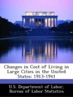 Bild des Verkufers fr Changes in Cost of Living in Large Cities in the United States: 1913-1941 zum Verkauf von moluna