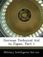 Bild des Verkufers fr German Technical Aid to Japan, Part 1 zum Verkauf von moluna