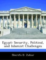 Bild des Verkufers fr Egypt: Security, Political, and Islamist Challenges zum Verkauf von moluna