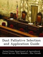 Bild des Verkufers fr Dust Palliative Selection and Application Guide zum Verkauf von moluna