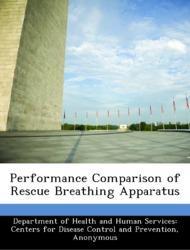 Bild des Verkufers fr Performance Comparison of Rescue Breathing Apparatus zum Verkauf von moluna