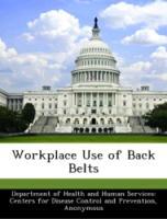 Bild des Verkufers fr Workplace Use of Back Belts zum Verkauf von moluna