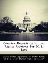 Bild des Verkufers fr Country Reports on Human Rights Practices for 2011, Laos zum Verkauf von moluna