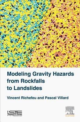 Bild des Verkufers fr Modeling Gravity Hazards from Rockfalls to Landslides zum Verkauf von moluna