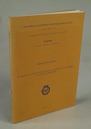 Bild des Verkufers fr Gli agoni alla Greca nelle regioni occidentali dell'Impero. La Gallia narbonensis. zum Verkauf von Antiquariat Dorner