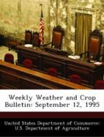 Immagine del venditore per Weekly Weather and Crop Bulletin: September 12, 1995 venduto da moluna