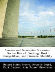 Bild des Verkufers fr Finance and Economics Discussion Series: Branch Banking, Bank Competition, and Financial Stability zum Verkauf von moluna