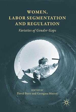 Imagen del vendedor de Women, Labor Segmentation and Regulation a la venta por moluna