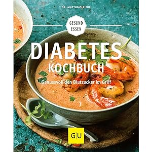 Seller image for Diabetes-Kochbuch. Genussvoll den Blutzucker im Griff. for sale by artbook-service