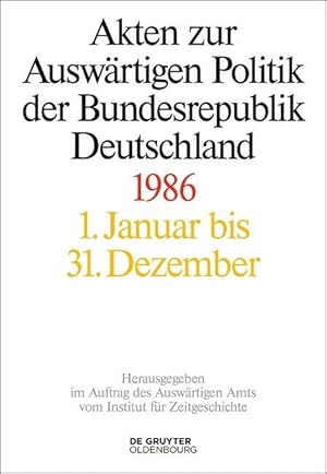 Bild des Verkufers fr Akten zur Auswaertigen Politik der Bundesrepublik Deutschland. 1986 zum Verkauf von moluna