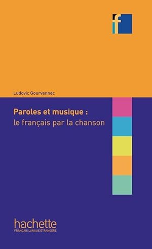 Image du vendeur pour Paroles et musique : le franais par la chanson mis en vente par moluna