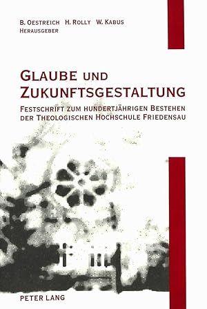 Seller image for Glaube und Zukunftsgestaltung for sale by moluna