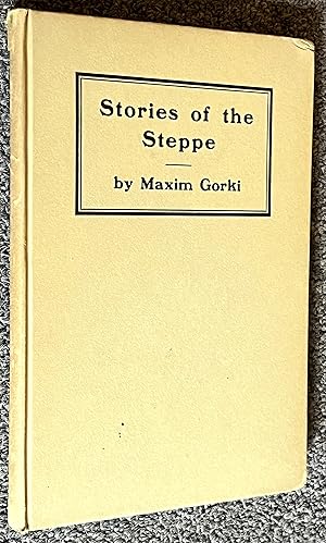 Stories of the Steppe