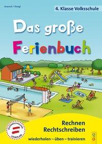 Bild des Verkufers fr Das grosse Ferienbuch - 4. Klasse Volksschule zum Verkauf von moluna