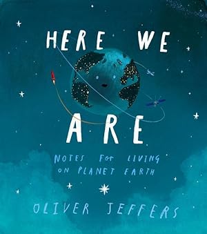 Seller image for Here We Are: Notes for Living on Planet Earth for sale by moluna