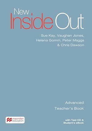 Immagine del venditore per New Inside Out. Advanced. Teacher\ s Book with ebook and Test CD venduto da moluna