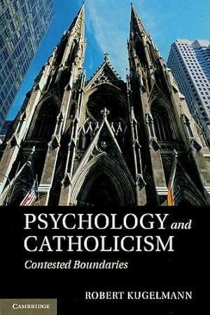 Seller image for PSYCHOLOGY AND CATHOLICISM. Contested Boundaries. for sale by Sainsbury's Books Pty. Ltd.