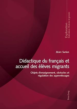 Bild des Verkufers fr Didactique du franais et accueil des lves migrants zum Verkauf von moluna